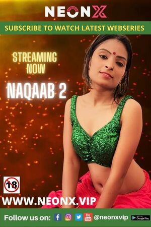 Naqaab 2 UNCUT (2022) Hindi NeonX Exclusive full movie download